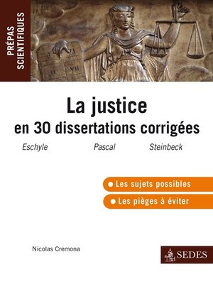 cover image of La justice en trente dissertations corrigées